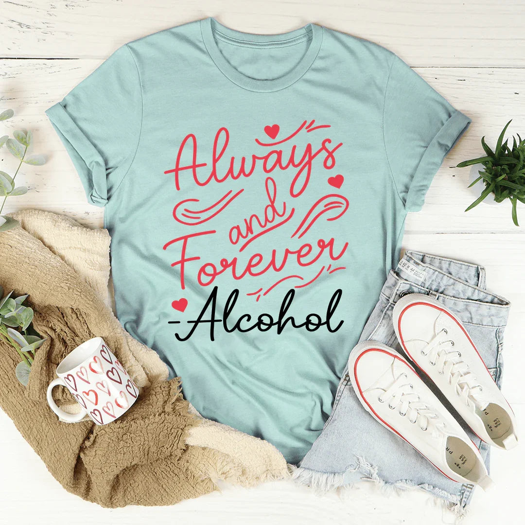 Always And Forever Tee