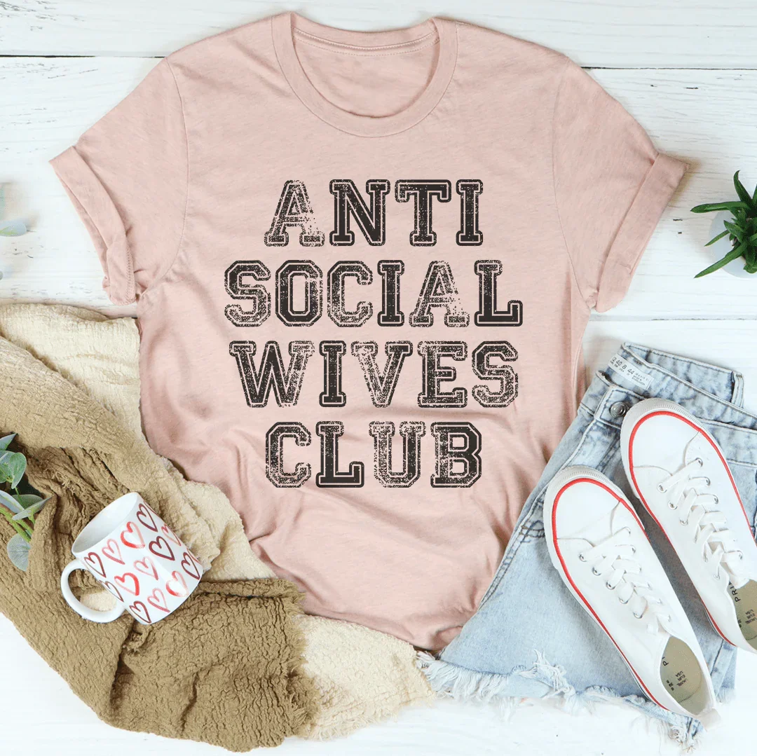 Anti Social Wives Club Tee