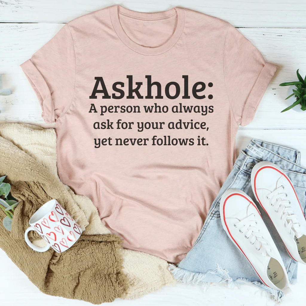 Askhole Tee