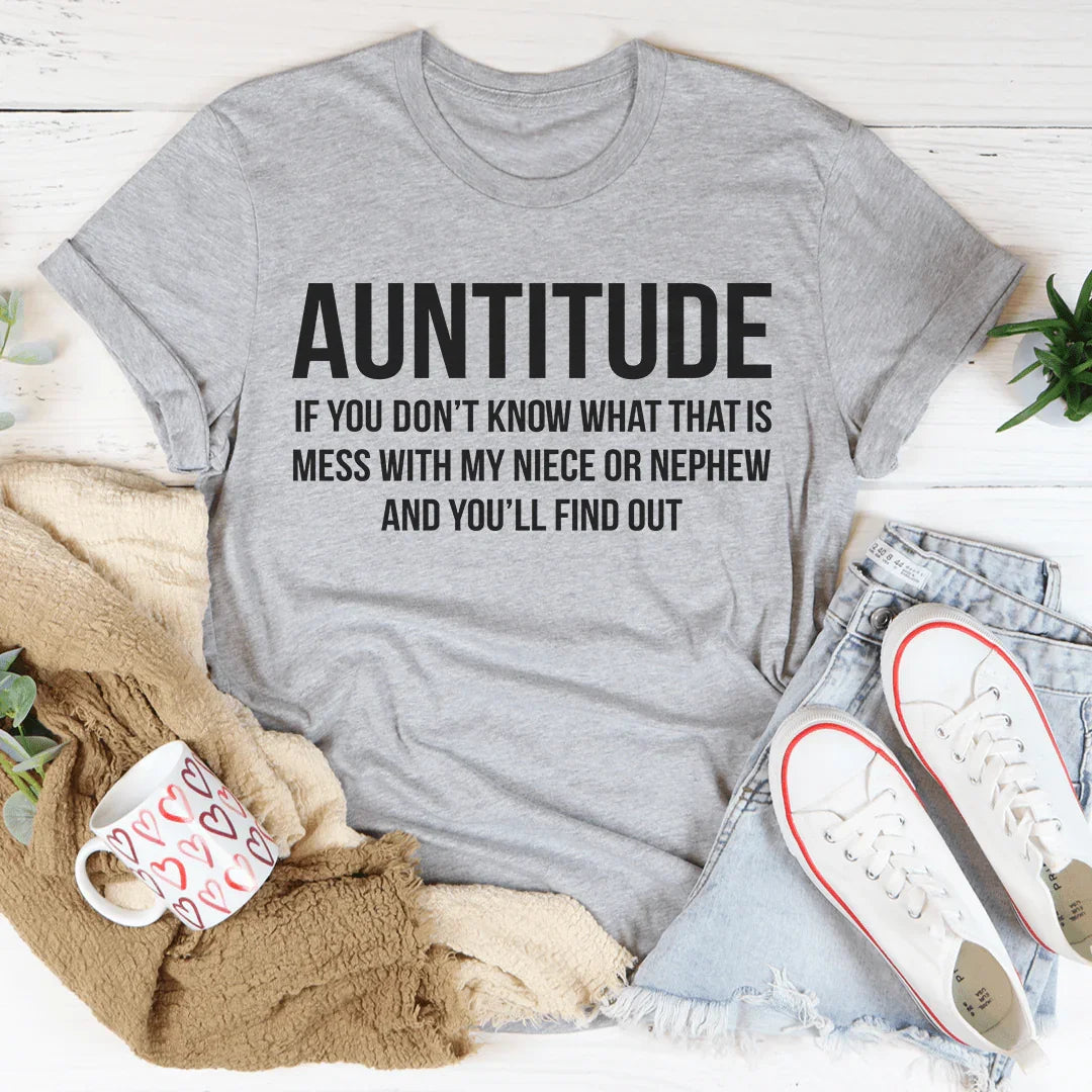 Auntitude Tee
