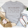Don't Get Me Started Tee