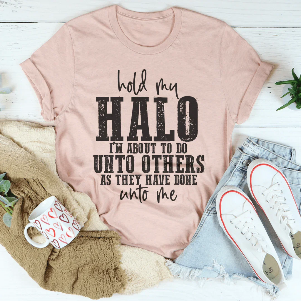Hold My Halo Tee