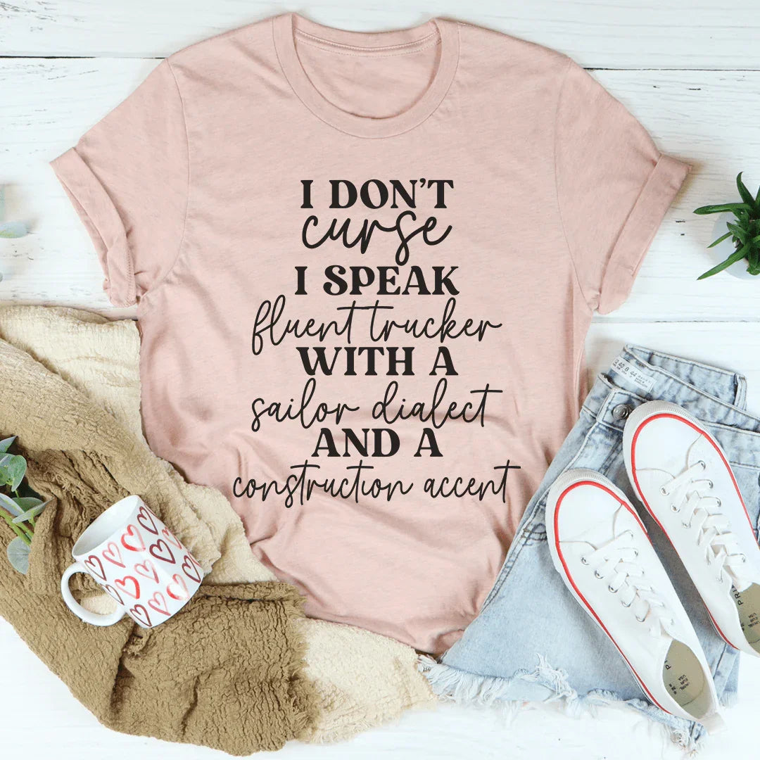 I Don't Curse Tee