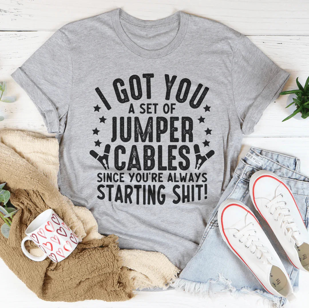 I Got You These Jumper Cables Tee
