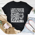 I Hope Whoever Ends Up With Me Enjoys My Fifteen Alarm Clocks Tee