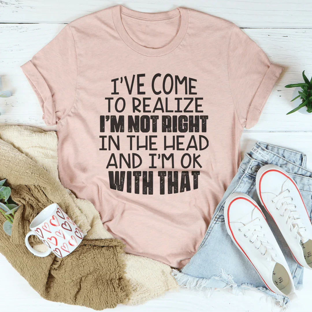 I've Come To Realize Tee
