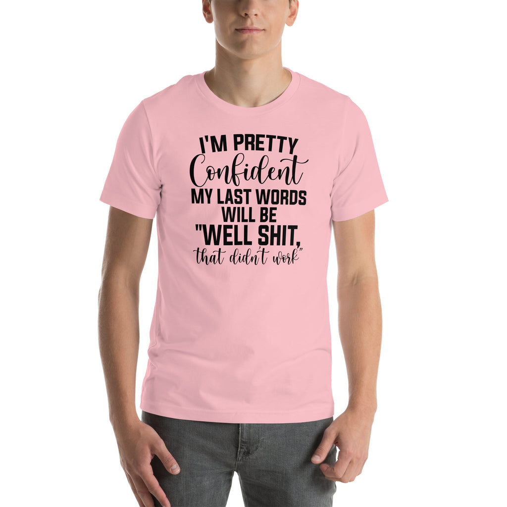 My Last Words Tee